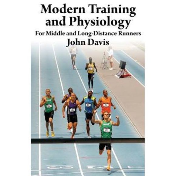 Modern Training and Physiology for Middle and Long-Distance Runners -- John Davi - Picture 1 of 1